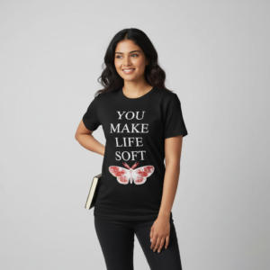 Round Neck - You Make Life Soft