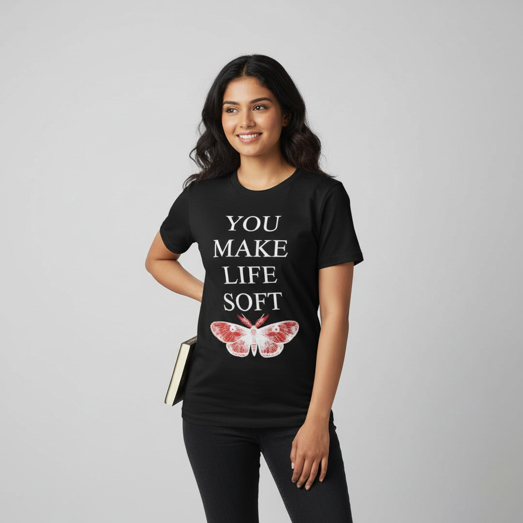 Round Neck - You Make Life Soft